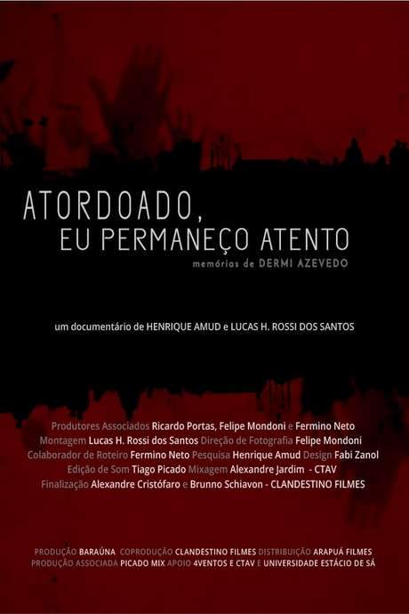 Stunned, I Remain Alert